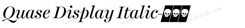 Quase Display Italic字体转换